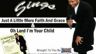 Video thumbnail of "Just A Little More Faith & Grace/Oh Lord I Am Your Child, Timothy Flemming"