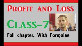 Profit and Loss Class-7 Full Chapter