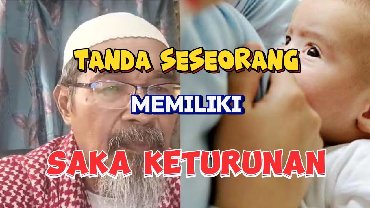 Tanda Seseorang Memiliki Saka Keturunan