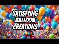 🎈 Ultimate Satisfying Balloon Art Mix That Will Blow Your Mind! 🎭