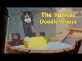Tom And Jerry The Yankee Doodle Mouse Episode 11 Part 1 