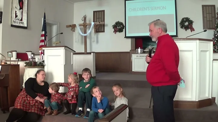 FBC Children's Sermon 12-18-2022