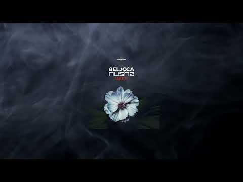 Belocca & Nusha - Serenity (Original Mix)