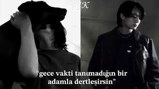 Gece Vakti Tanımadığın Bir Adamla Dertleşirsin Jungkook Ile Hayal Et 2?
