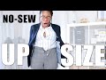 3 No Sew Ways To Upsize Work Clothes!