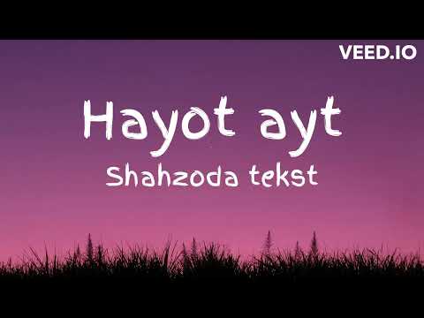 Shahzoda - Hayot