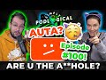 Celebrating 100 Episodes & Are YOU the A**hole?  - SimplyPodLogical #100