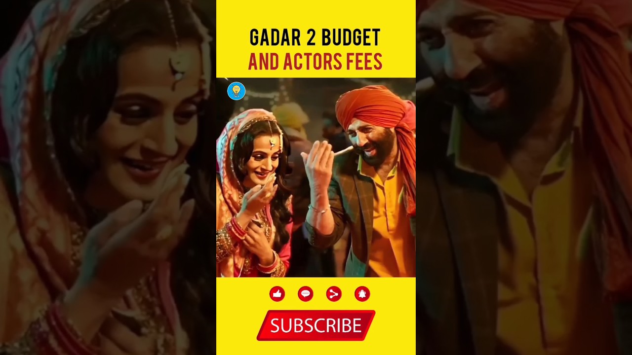Gadar 2 Budget and Actors fees _ gadar 2 weekends collection 