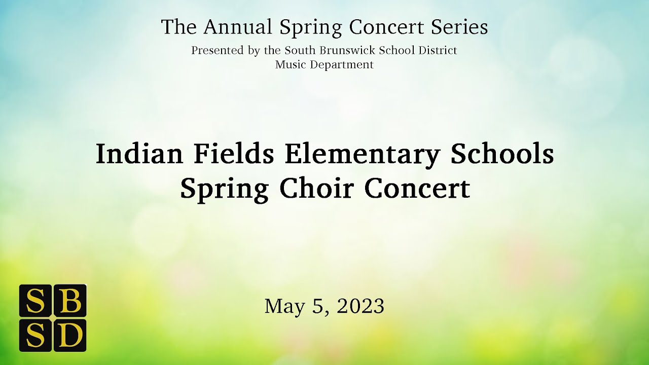 May 1, 2023 Indian Fields Elementary School Spring Concert - YouTube