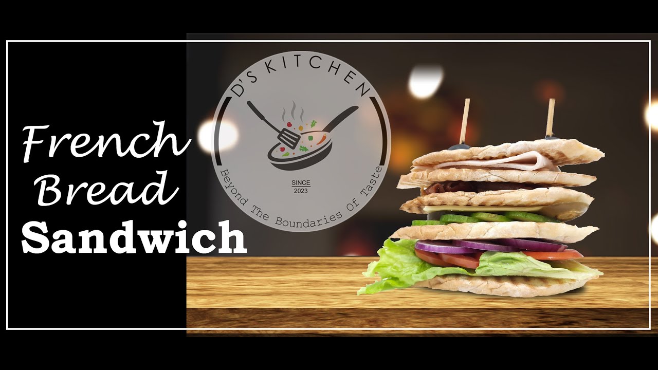 Easy and Tasty French bread sandwich Simple sandwich recipe YouTube