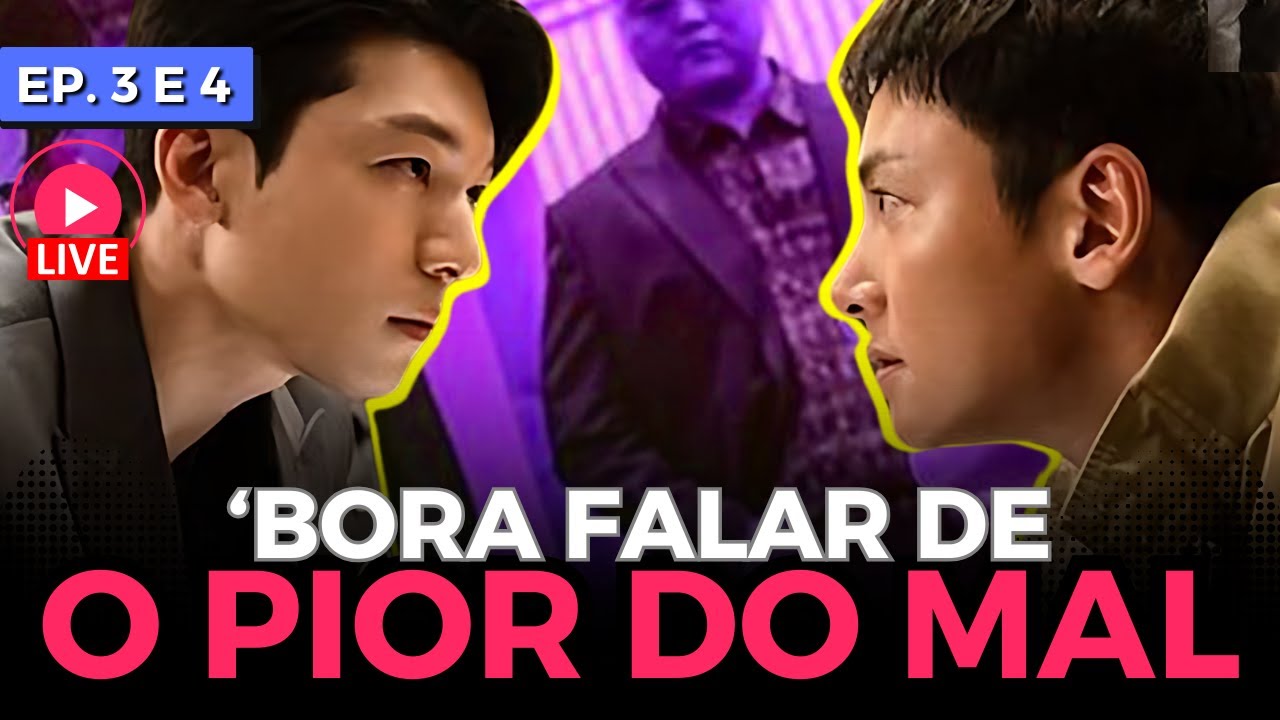 O PIOR DO MAL • DRAMA COREANO • 19/11 • EP 3 E 4 COMENTADOS - YouTube