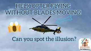 Helicopter Flying without rotation of its Blades!|The BASIC PathShala|Science Trick\&Illusion|