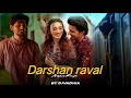 Darshan Raval Mashup म रन X सजन Lo Fi Chill Mix By DJVADHIA