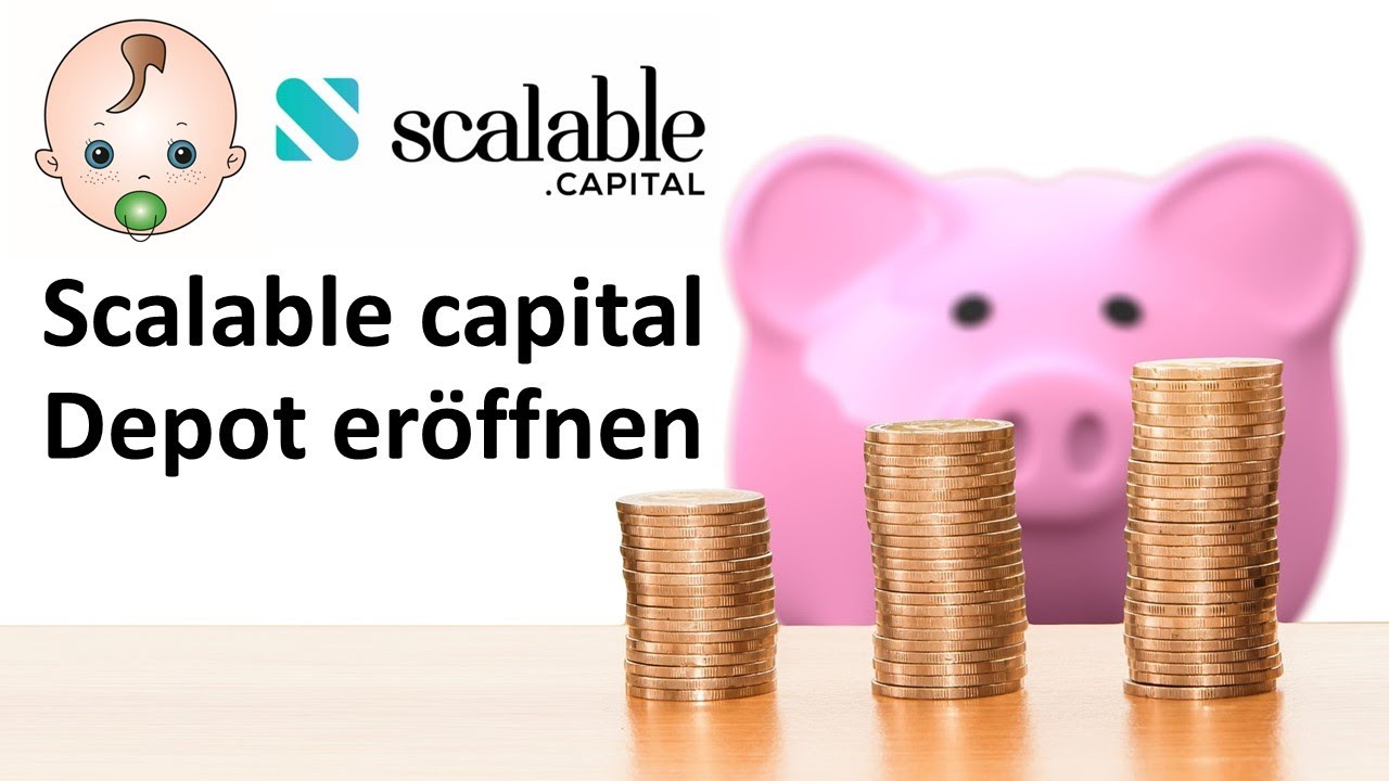 Scalable Capital Depot eröffnen Schritt für Schritt Anleitung YouTube
