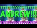 HAPPY BIRTHDAY ANDREW! - EPIC Happy Birthday Song