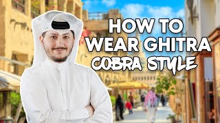 #QTip: Learn to wear the Ghitra - the Qatari way ("Cobra" style tutorial)