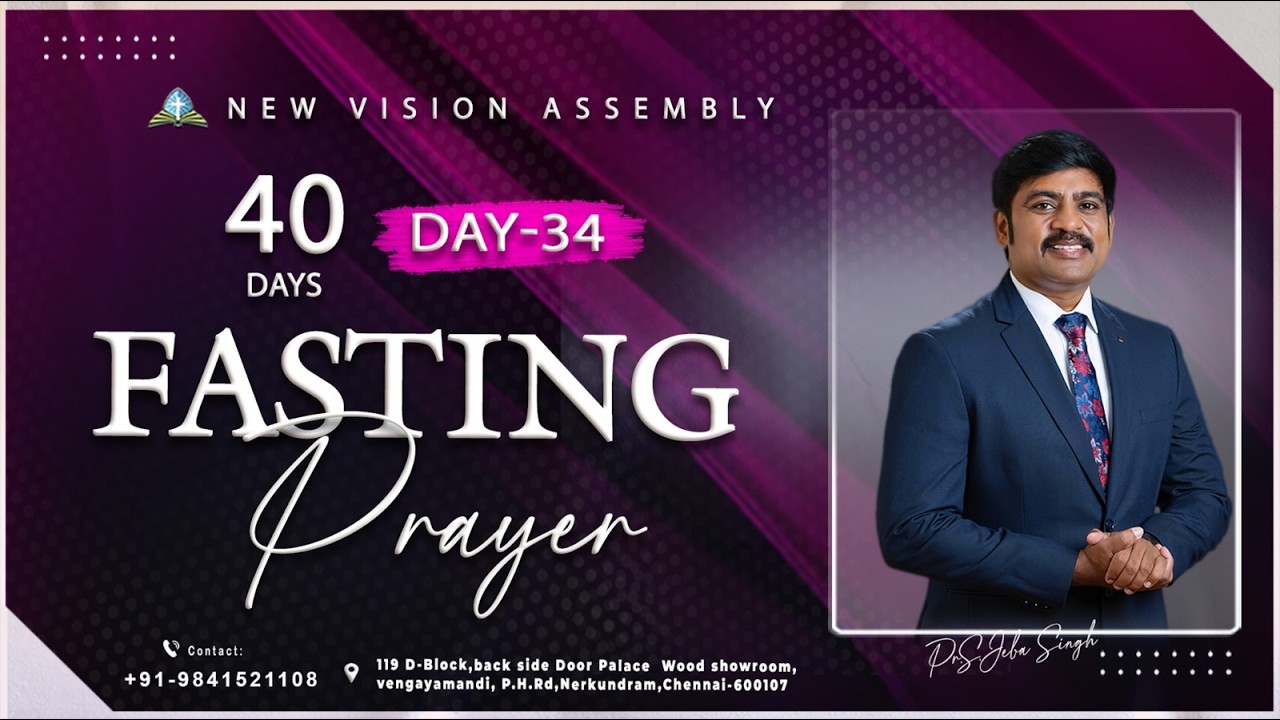 🔴🅻🅸🆅🅴 STREAM / 40 Days Fasting  Prayer/ DAY-34/02.03.2026/Pr S.Jeba Singh