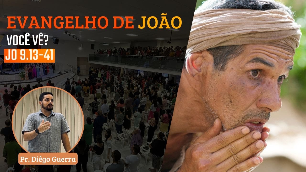 IBG Celebração | 15.09.2024 | João 9.13-41 com Pr. Diego Guerra