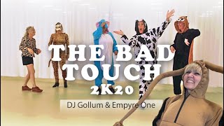 The Bad Touch 2k20 | DJ Gollum & Empyre One - Fitness dance & zumba dance choreography