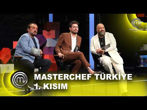 MasterChef Türkiye 2026 1. Kısım | 10.07.2026  @masterchefturkiye​