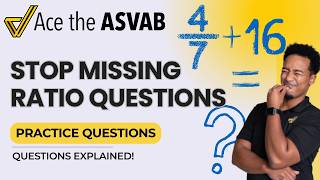 ASVAB Arithmetic Reasoning: Mastering Ratios & Proportions | Step-by-Step Solutions