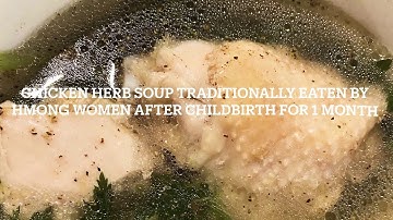 Hmong Herb Chicken Soup