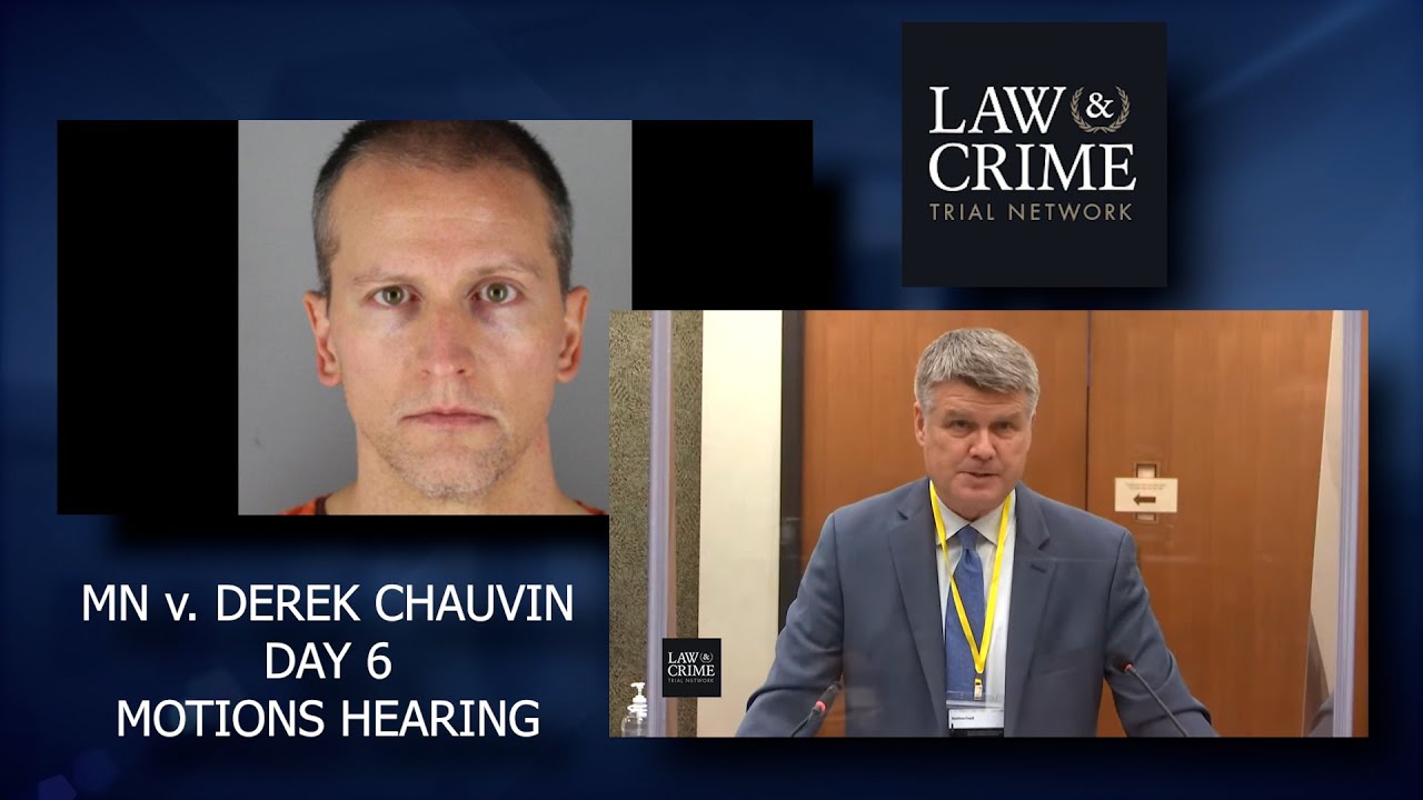 MN v. Derek Chauvin Trial Day 6 Motions Hearing YouTube