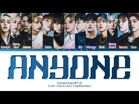 SEVENTEEN 세븐틴 Anyone Color Coded Lyrics Eng Rom Han