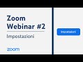 Zoom Webinar Tutorial ITALIANO #02 — Gestione Impostazioni & Pagamento PayPal