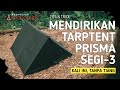 Tips & Tricks | TARPTENT PRISMA SEGITIGA TANPA TIANG DENGAN FLYSHEET 3x4, CARA CEPAT BIKIN SHELTER