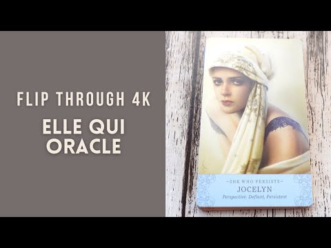 Elle Qui Oracle Flip Through 4K