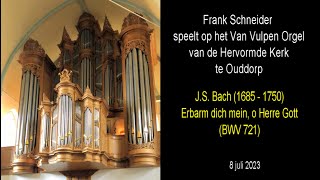 Concert 2023-07-08 Js Bach Erbarm Dich Mein, O Herre Gott Bwv 721