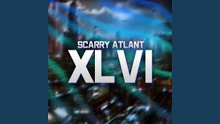 Video thumbnail of "SCARRY ATLANT - XLVI"