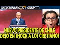 Nuevo presidente de Chile sorprende a cristianos 🇨🇱