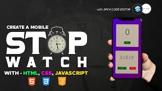 How to build a Stop Watch using Spck Code Editor 2023