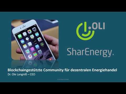 Blockchaingestützte Community für dezentralen Energiehandel - Dr. Ole Langniß, CEO OLI Systems GmbH