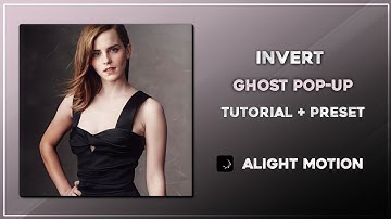 Invert Ghost Pop-up Effect alight Motion Preset + Tutorial 🖤  ~ Sha Presets ❕