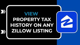 HOW TO VIEW PROPERTY TAX HISTORY ON ANY ZILLOW LISTING screenshot 4