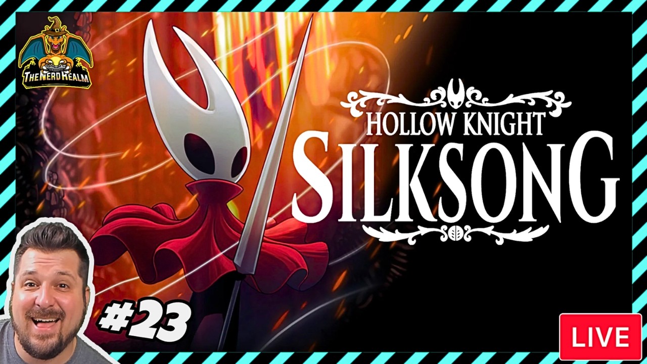 Silksong #23 | Hollow Knight Sequel | Nerd Realm Playthrough