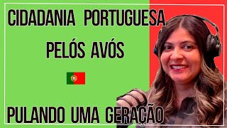 How To Apply For Portuguese Nationality If You Are The Grandson Of A Portuguese Person
