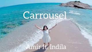 Carrousel Amir Ft. Indila Paroles