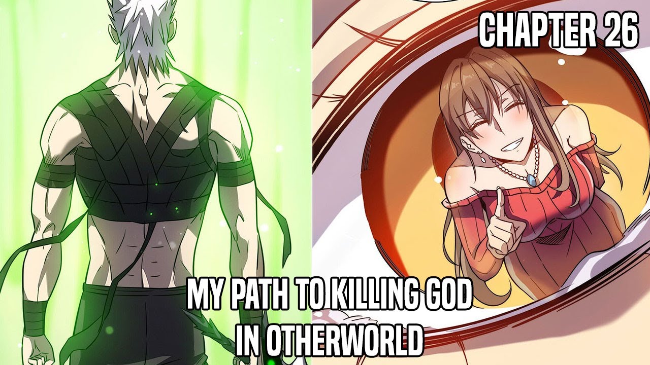 My Path to Killing God in Otherworld Chapter 27 Bahasa Indonesia