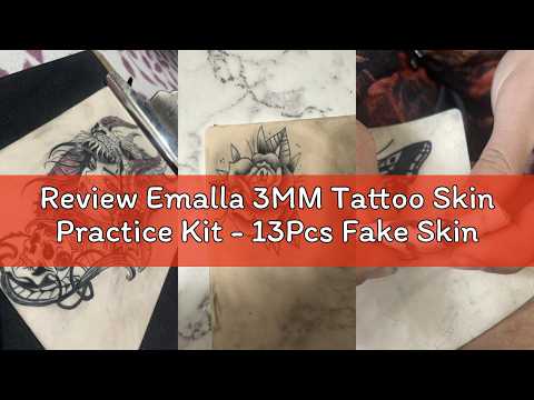 Review Emalla 3MM Tattoo Skin Practice Kit - 13Pcs Fake Skin and Stencil Paper Kit Including 3Pcs So