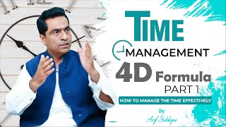 How To Manage Your Time Effectively || 4D Formula Part 1  || Time management tips || Arif Siddiqui screenshot 4