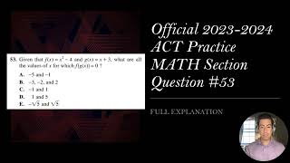 Official ACT Practice Exam Math Question #53 FULL EXPLANATION!