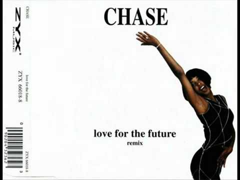 Chase — Chase  -_- Love For The Future