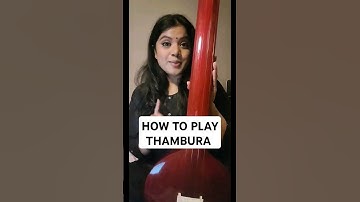 •HOW TO PLAY THAMBURA• A must know for Carnatic & Hindustani music students. Hope this video helps!