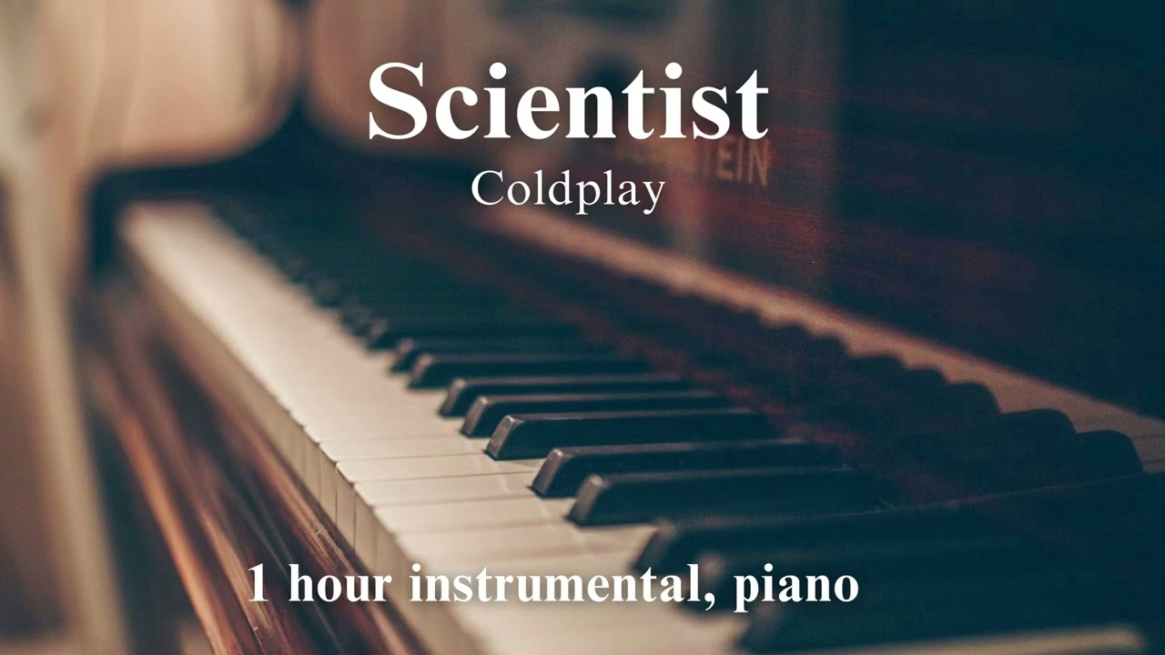 Coldplay - Scientist ( 1 hour piano for relaxation, stress relief, study, sleep )