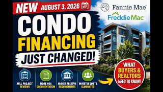 Fannie and Freddie Condo Changes!