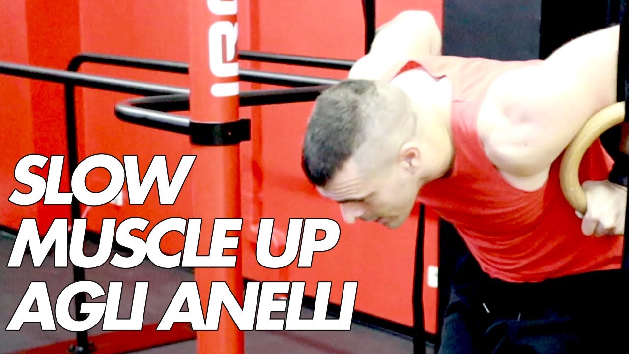 Slow Muscle up agli Anelli: 3 esercizi per apprenderlo
